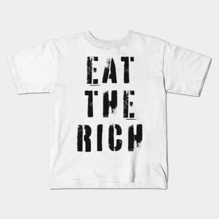 Eat The Rich Kids T-Shirt